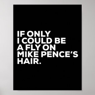 Pro-Biden-Wahlkampf-Zitat Mike Pence Fliegt Poster