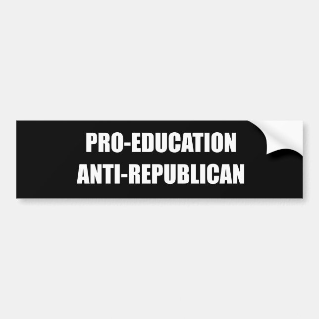 Pro-Bildung Anti-Republikanisch Autoaufkleber (Vorne)