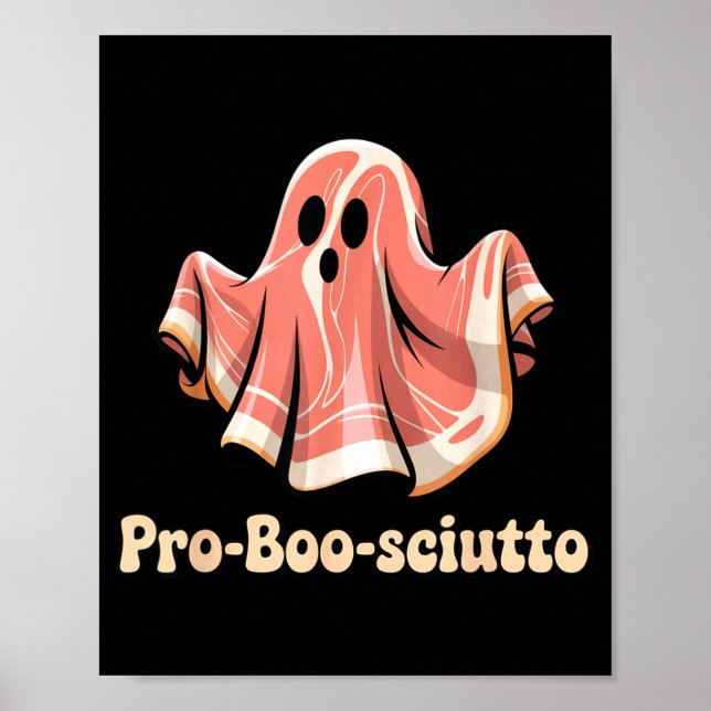 Pro Boo Sciutto Funny Italian Halloween Ghost Pros Poster (Vorne)