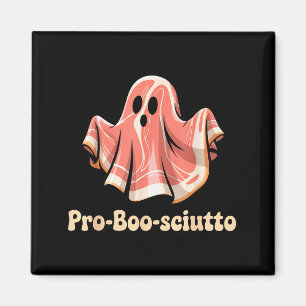 Pro Boo Sciutto Lustiger italienischer Halloween-G Magnet