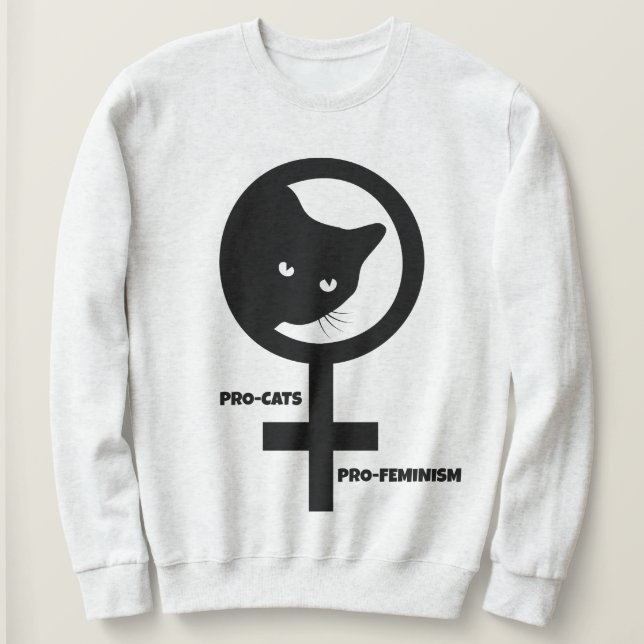 Pro Cats Pro Feminismus Sweatshirt (Design vorne)