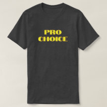 Pro-Choice-Abtreibungsrechte T-Shirt