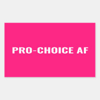 Pro Choice AF Rechte an weißen Abtreibungen in hei