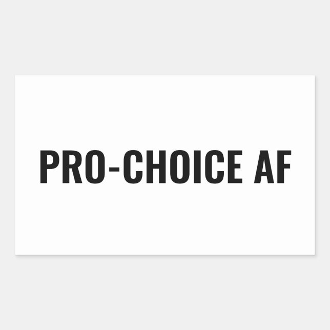 Pro Choice AF Rechte für weiße schwarze Abtreibung Rechteckiger Aufkleber (Vorderseite)