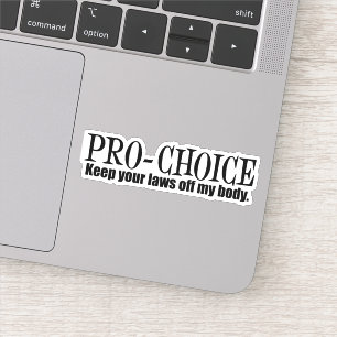 Pro Choice Behalte Ihre Gesetze von meinem Noteboo Aufkleber