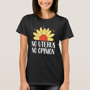 Pro Choice Feministische Frauen Recht Mein Körper T-Shirt