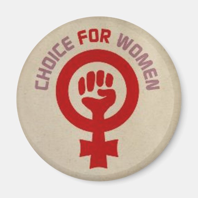 Pro Choice Magnet, "Choice for Women" Magnet (Vorne)