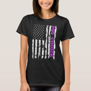 Pro Choice Patriotic American Flag Feminist Aborti T-Shirt