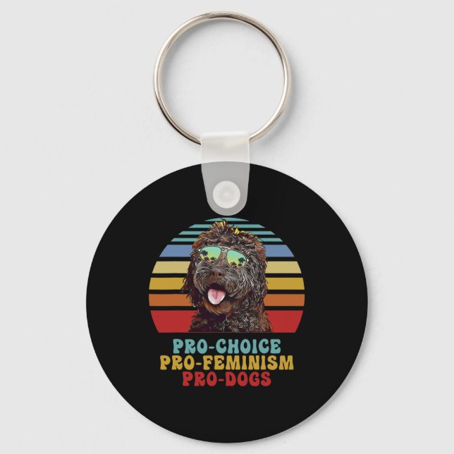 Pro Choice Pro Feminism Pro Hunde Schlüsselanhänger (Vorderseite)