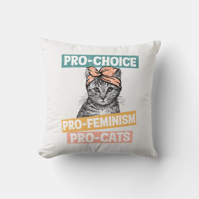 Pro-Choice, Pro-Feminismus, Pro-Cat | Cat Lover Kissen (Vorderseite)