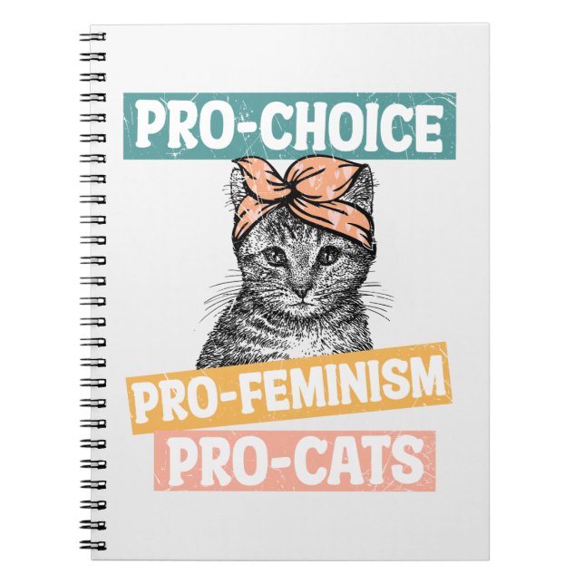 Pro-Choice, Pro-Feminismus, Pro-Cat | Cat Lover Notizblock (Vorderseite)