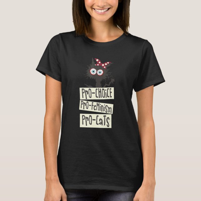 Pro Choice Pro Feminismus Pro Katze Frauen Katze T-Shirt (Vorderseite)