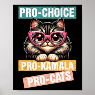 Pro Choice Pro Kamala Pro Cat Kamala 2024 für Poster
