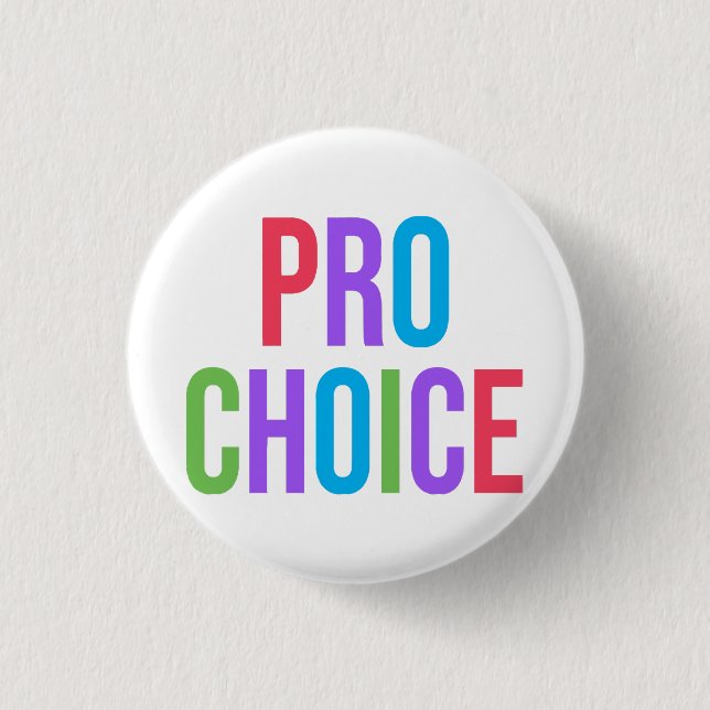 Pro-Choice Roe / Wade Frauenrechte Button (Vorderseite)