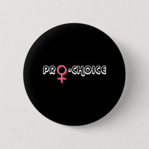 Pro Choice Roe / Wade Women's Health Button