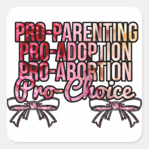 Pro Choice Sticker! Quadratischer Aufkleber