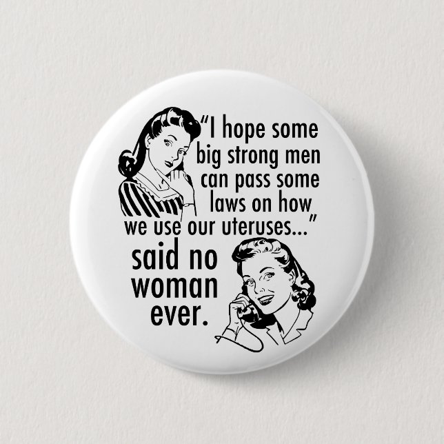 Pro Choice Vintager feministischer politischer Car Button (Vorderseite)