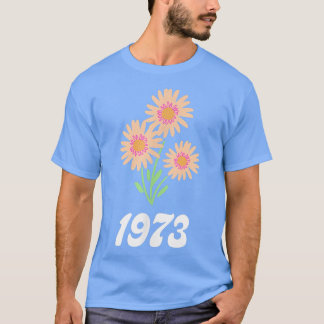 Pro Choice Wildblumen Floral 1973 Feminismus Femin T-Shirt