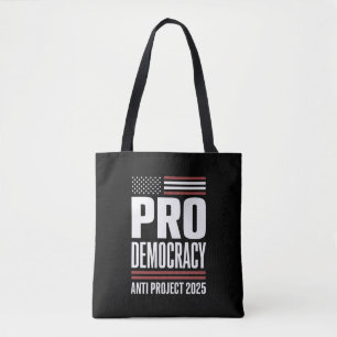 Pro Democracy Anti Project 2025 Trump 2025