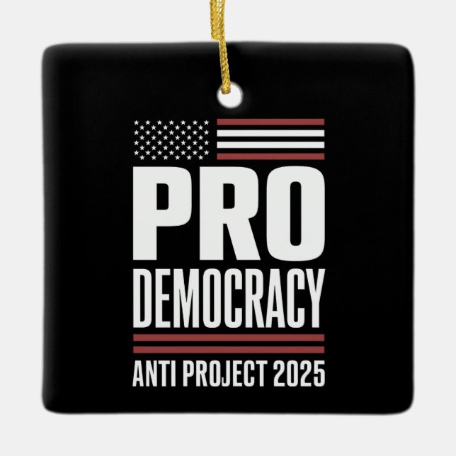 Pro Democracy Anti Project 2025 Trump 2025 Keramikornament (Vorderseite)