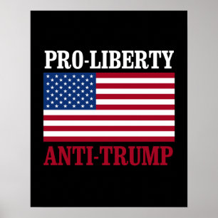 Pro-Freiheit Anti-Trumpf - Anti-Trumpf -- Poster