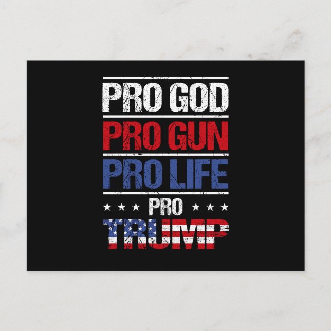 Pro God Pro Gun Pro Life Pro Trump Wahl Postkarte (Vorderseite)