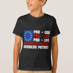 Pro-Gott Pro-Gun Pro-Life Pro-Medical Freedom Amer T-Shirt
