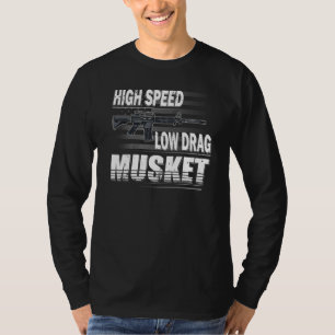Pro Gun 2. Änderung High Speed Low Drag Musket A T-Shirt