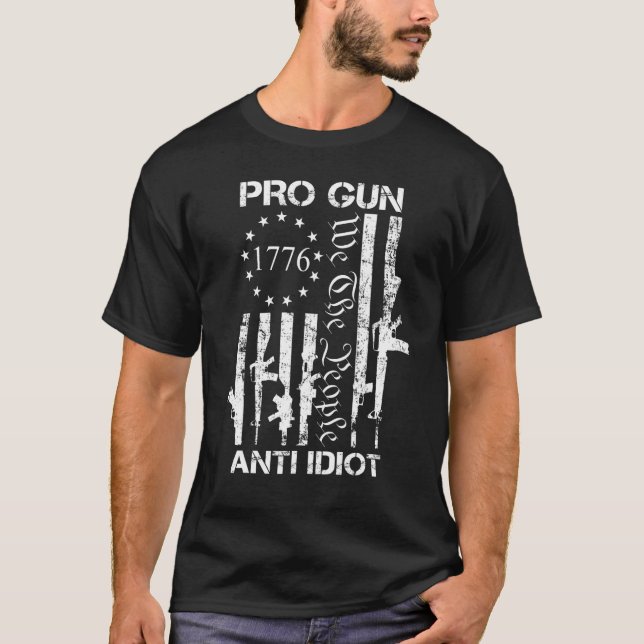 Pro Gun Anti Idiot 2. Änderung Pro Gun Rights USA T-Shirt (Vorderseite)