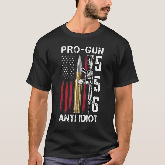 Pro Gun Anti Idiot Gun Rights Pro 2a American Flag T-Shirt (Vorderseite)