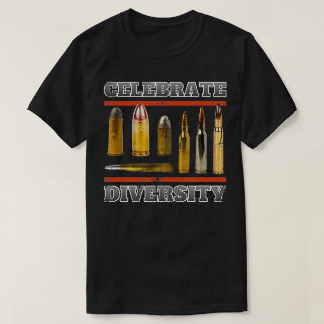 Pro Gun Celebrate Diversity Gun Bullets Tipp T-Shirt (Design vorne)