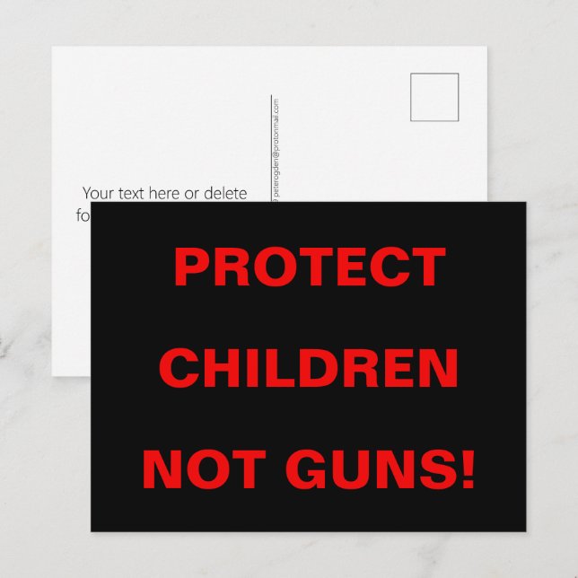 Pro Gun Kontrolle SCHÜTZEN KINDER NICHT GUNST! Sch Postkarte (Vorne/Hinten)