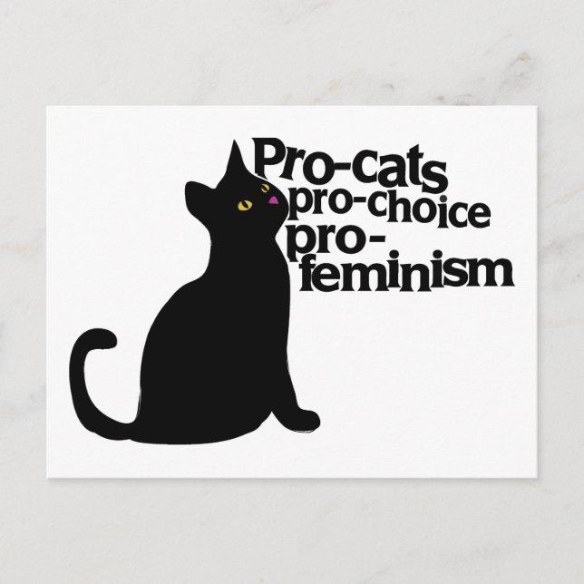Pro-Katzen für Wahlfreiheit pro-Feminismus Postkarte (Vorderseite)