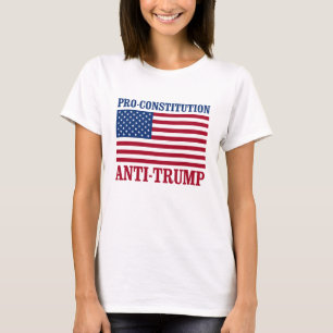 Pro-Konstitution Anti-Trumpf - Anti-Trumpf - T-Shirt