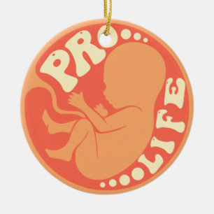 Pro Leben - Anti Abtreibung Keramik Ornament