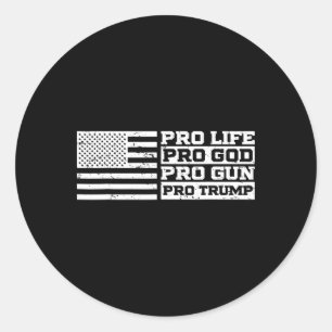 Pro Leben Pro Gott Pro Waffe Pro Trump Runder Aufkleber
