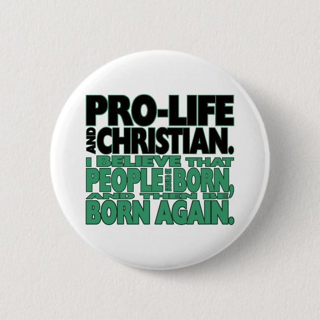 "Pro-Leben und christlicher" Knopf Button (Vorderseite)
