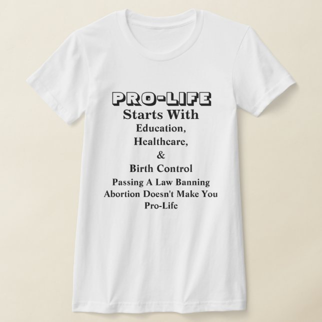 PRO-LIFE beginnt mit Bildung, Gesundheitswesen &.. T-Shirt (Ablage )