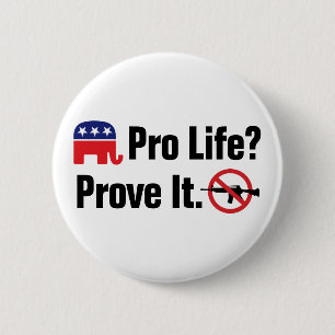 Pro Life? Beweisen Sie dies - Verbieten Sie Angrif Button