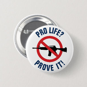 Pro Life? Beweisen Sie es! - Verbot von Angriffswa Button