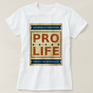 Pro Life-Billboard T-Shirt