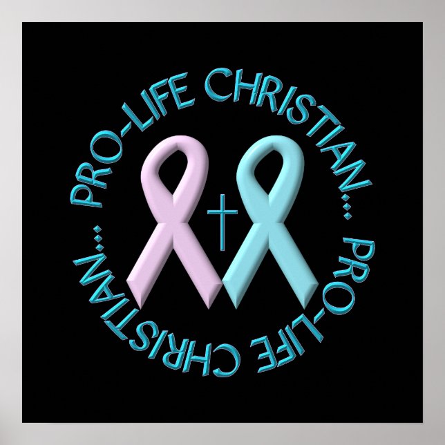 Pro-Life-Christlich mit/Cross & Pink/Blue Ribbons Poster (Vorne)