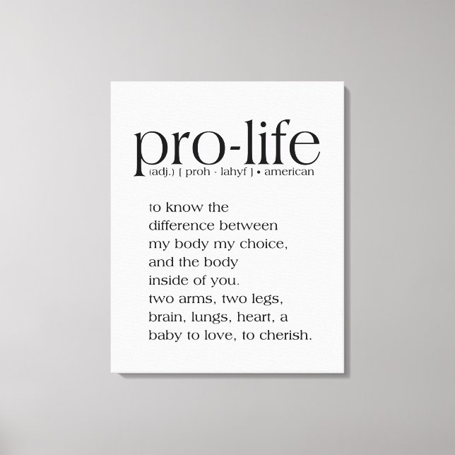 Pro-Life Definition Wall Art Leinwanddruck (Vorderseite)
