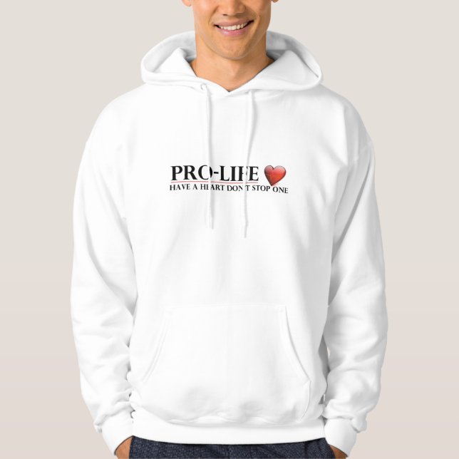 Pro-Life haben ein Herz-Hoodie Hoodie (Vorderseite)