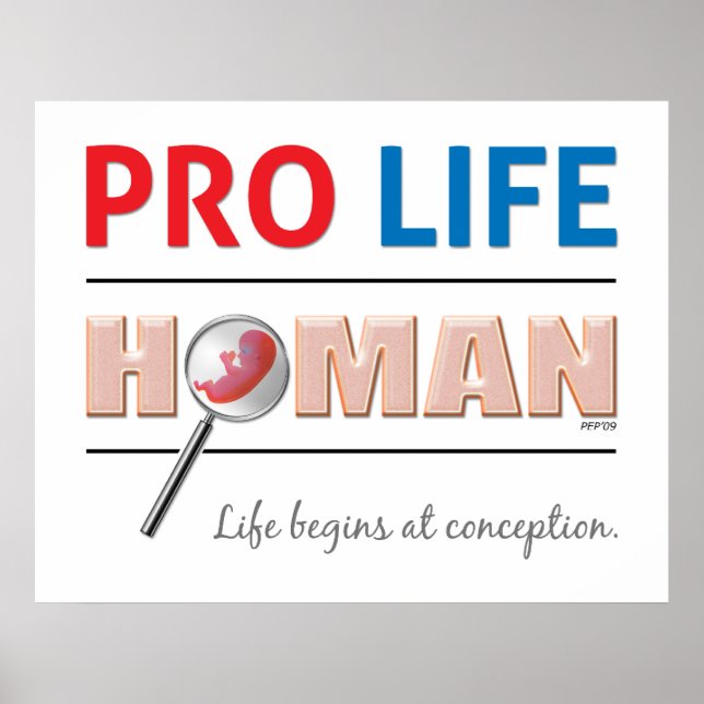 Pro Life Human Poster (Vorne)