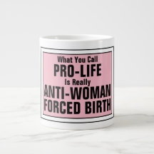 Pro-Life ist eine weibliche Zwangsgeburt