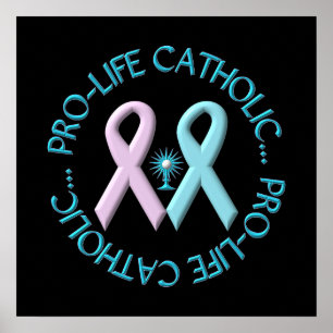 Pro-Life Katholik w/Monstrance & Pink/Blue Ribbons Poster