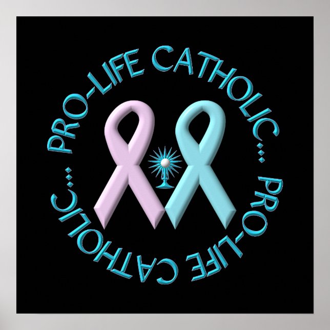 Pro-Life Katholik w/Monstrance & Pink/Blue Ribbons Poster (Vorne)