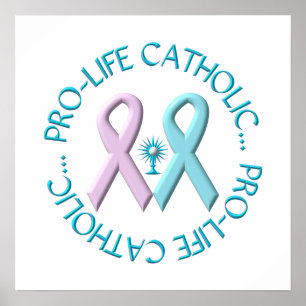 Pro-Life Katholik w/Monstrance & Pink/Blue Ribbons Poster