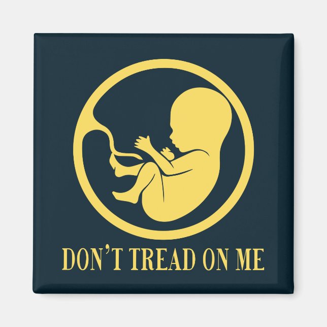 Pro Life Katholischer Magnet – Tritt nicht drauf (Vorne)